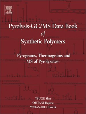 cover image of Pyrolysis--GC/MS Data Book of Synthetic Polymers